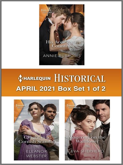 Harlequin Historical April 2021--Box Set 1 of 2