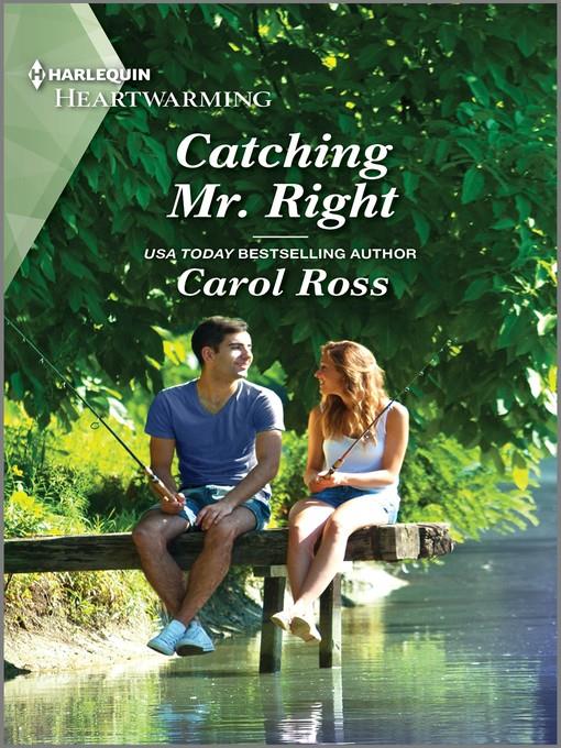 Catching Mr. Right--A Clean Romance