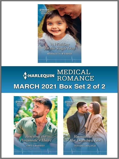 Harlequin Medical Romance March 2021--Box Set 2 of 2