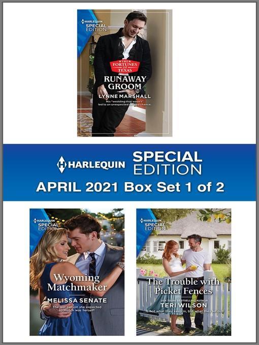 Harlequin Special Edition April 2021--Box Set 1 of 2