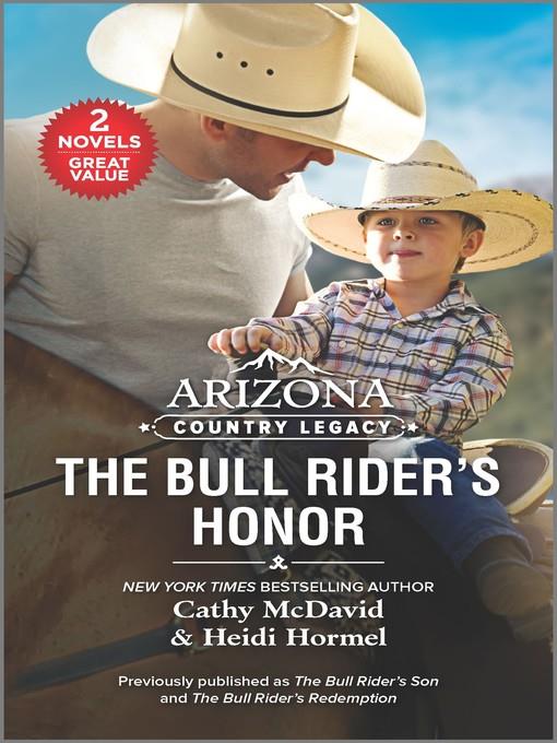 Arizona Country Legacy--The Bull Rider's Honor