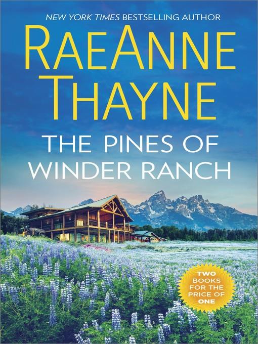 The Pines of Winder Ranch: A Cold Creek Homecoming ; A Cold Creek Reunion