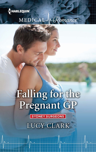 Falling for the Pregnant GP