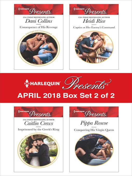 Harlequin Presents April 2018--Box Set 2 of 2