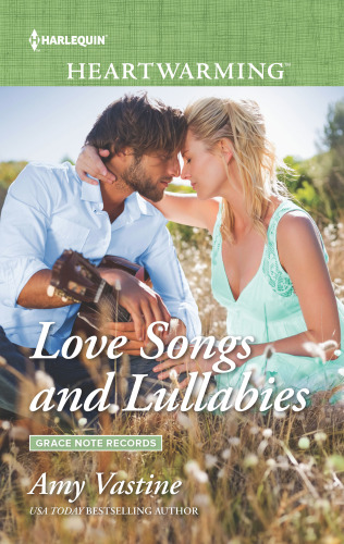 Love Songs and Lullabies--A Clean Romance