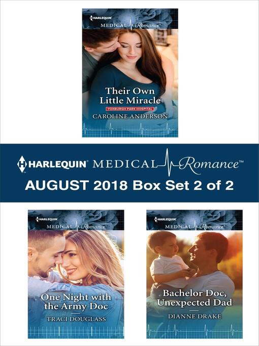 Harlequin Medical Romance August 2018--Box Set 2 of 2