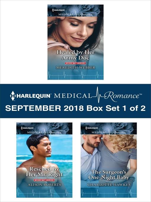 Harlequin Medical Romance September 2018--Box Set 1 of 2