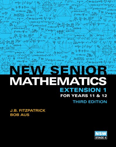 New senior mathematics extension 1 for years 11 & 12