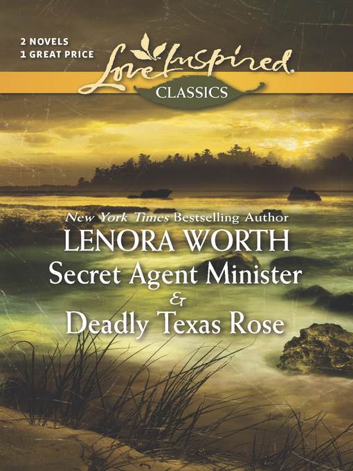 Secret Agent Minister/Deadly Texas Rose