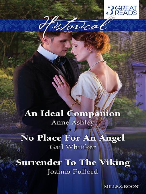 An Ideal Companion/No Place For an Angel/Surrender to the Viking