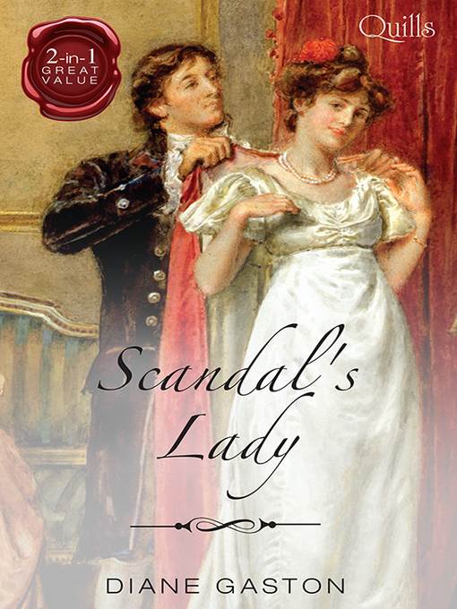 Scandal's Lady/Scandalising the Ton/Born to Scandal
