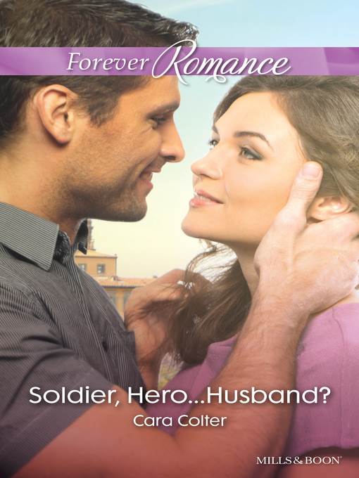 Soldier, Hero...Husband?