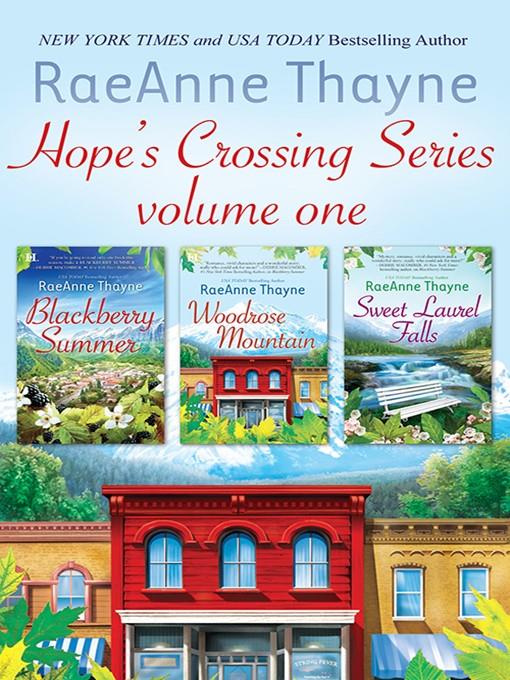 Hope's Crossing Series Volume 1/Blackberry Summer/Woodrose Mountain/Sweet Laurel Falls