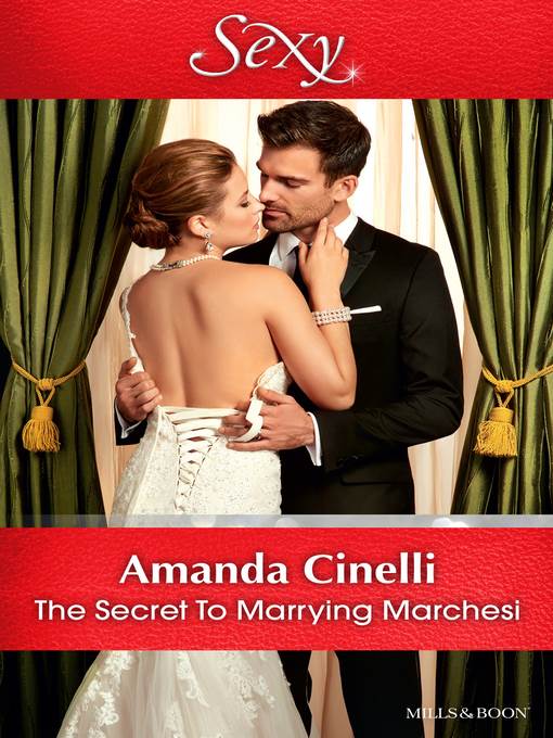 The Secret to Marrying Marchesi