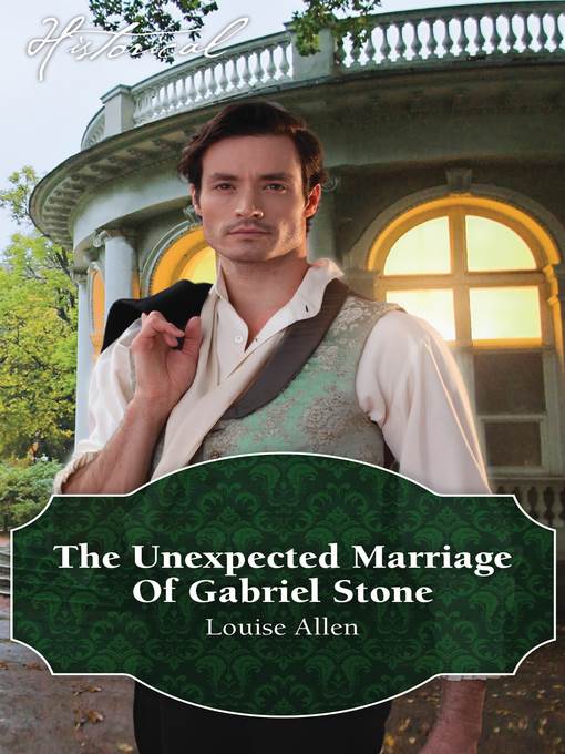 The Unexpected Marriage of Gabriel Stone