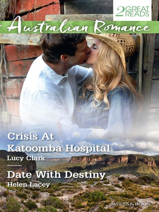 Crisis At Katoomba Hospital/Date With Destiny