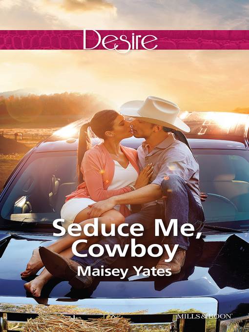 Seduce Me, Cowboy (A Copper Ridge Desire 3)