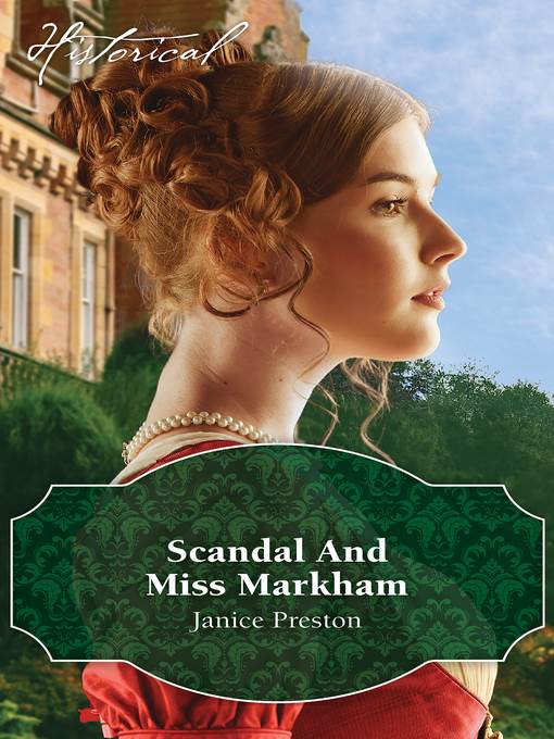 Scandal and Miss Markham