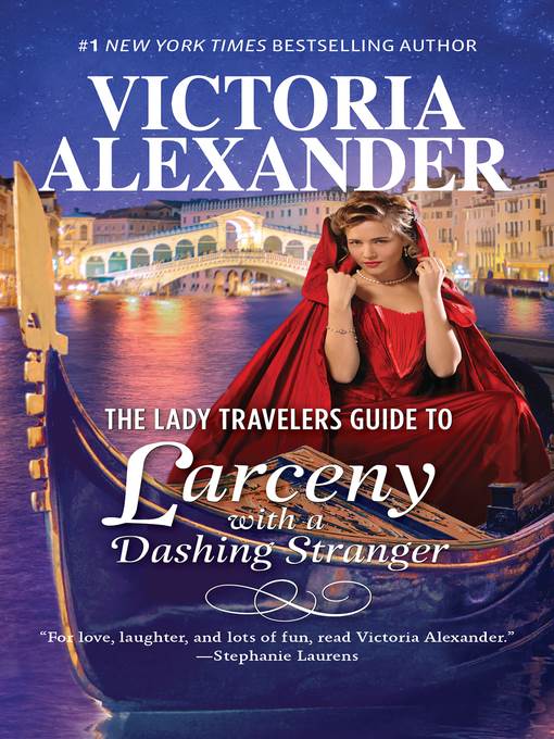 The Lady Travellers Guide to Larceny With a Dashing Stranger