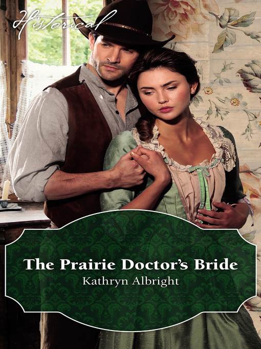 The Prairie Doctor's Bride