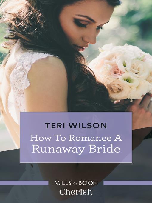 How to Romance a Runaway Bride