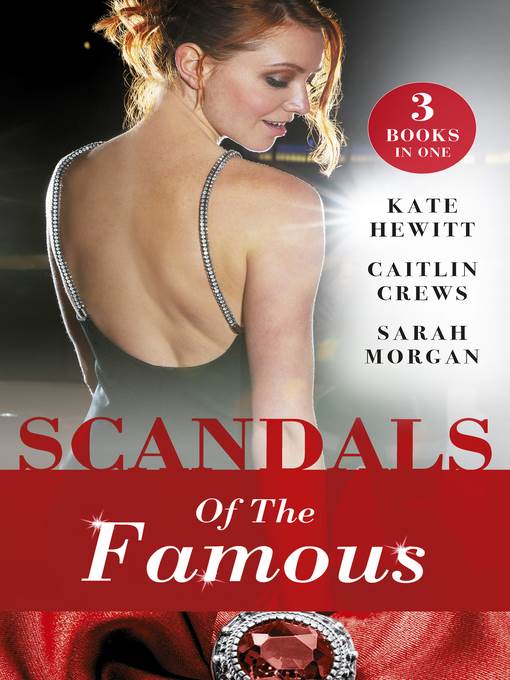 Scandals of the Famous / The Scandalous Princess / The Man Behind the Scars / Defying the Prince