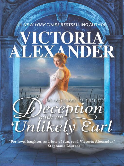 The Lady Travellers Guide to Deception With an Unlikely Earl