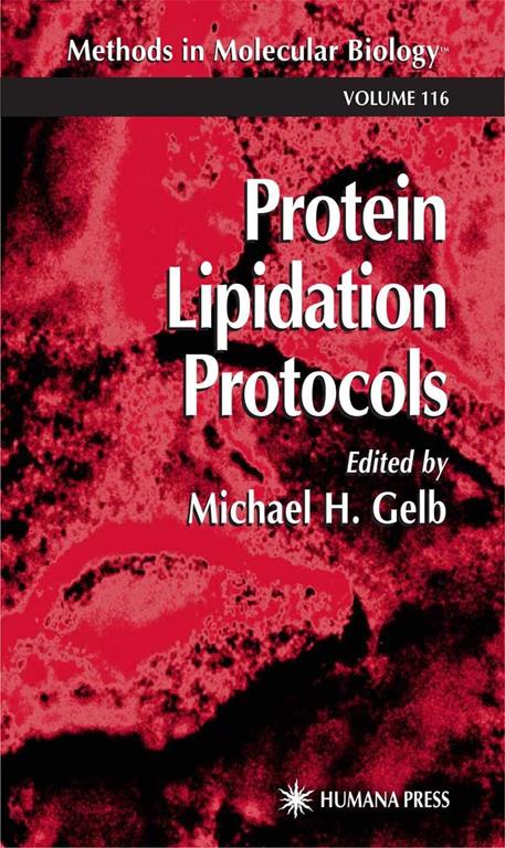 Protein Lipidation Protocols (Methods in Molecular Biology, 116)