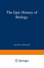 The Epic History of Biology.