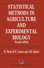 Statistical methods in agriculture and experimental biology