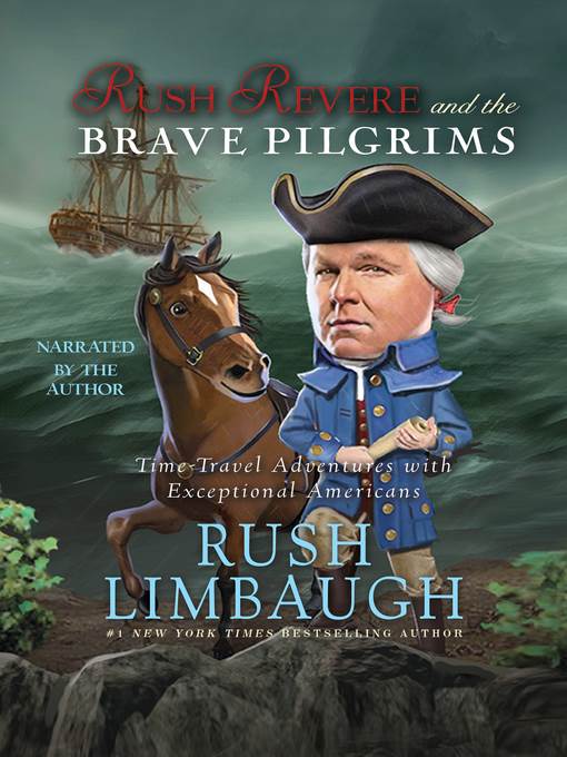 Rush Revere and the Brave Pilgrims