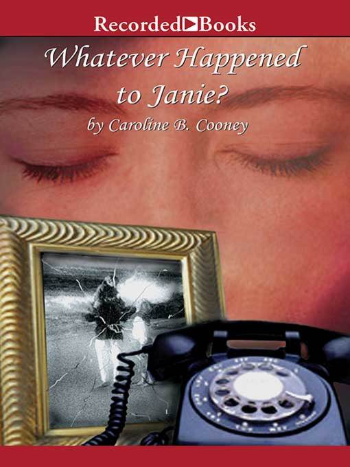 Whatever Happened to Janie?