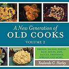 A New Generation of Old Cooks, Volume 2