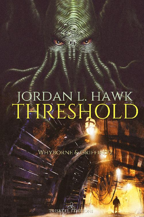 Threshold (Whyborne &amp; Griffin) (Volume 2)