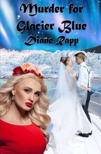 Murder for Glacier Blue: A High Seas Mystery