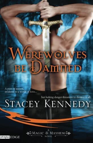 Werewolves Be Damned (Magic &amp; Mayhem)