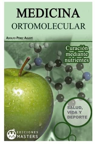 Medicina ortomolecular (Spanish Edition)