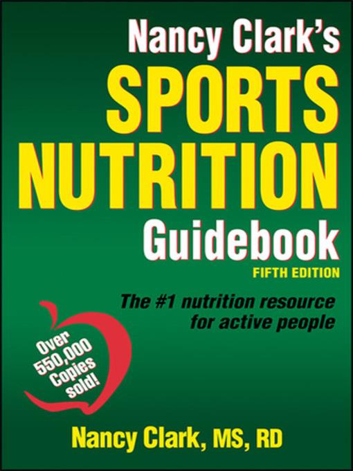 Nancy Clark's Sport Nutrition Guidebook