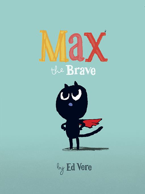 Max the Brave