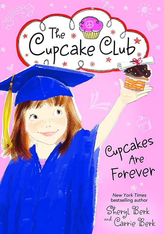 Cupcakes Are Forever (The Cupcake Club, 12)