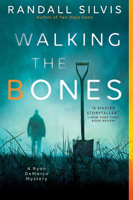 Walking the Bones: A Literary Thriller (Ryan DeMarco Mystery, 2)