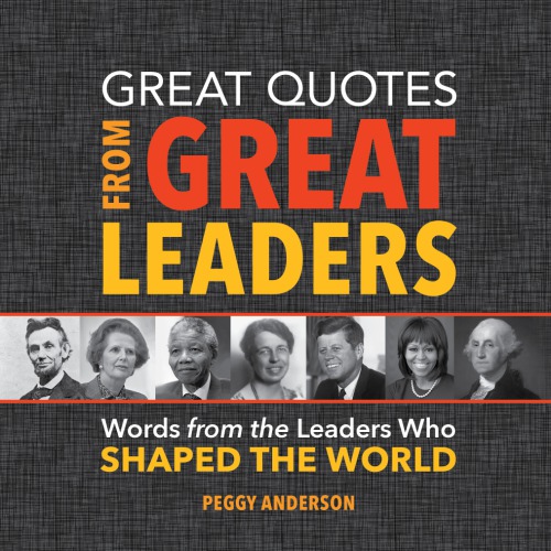 Great Quotes from Great Leaders