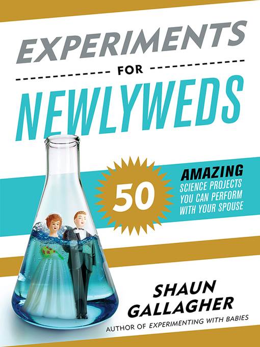 Experiments for Newlyweds