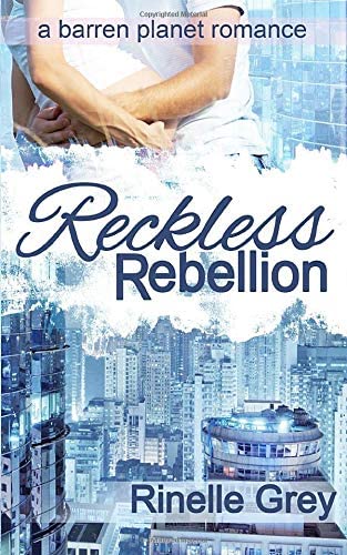 Reckless Rebellion (Worlds Apart) (Volume 2)