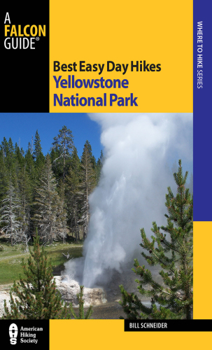 Best Easy Day Hikes Yellowstone National Park, 3rd