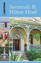 Insiders' Guide(r) to Savannah &amp; Hilton Head