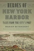 Heroes of New York Harbor