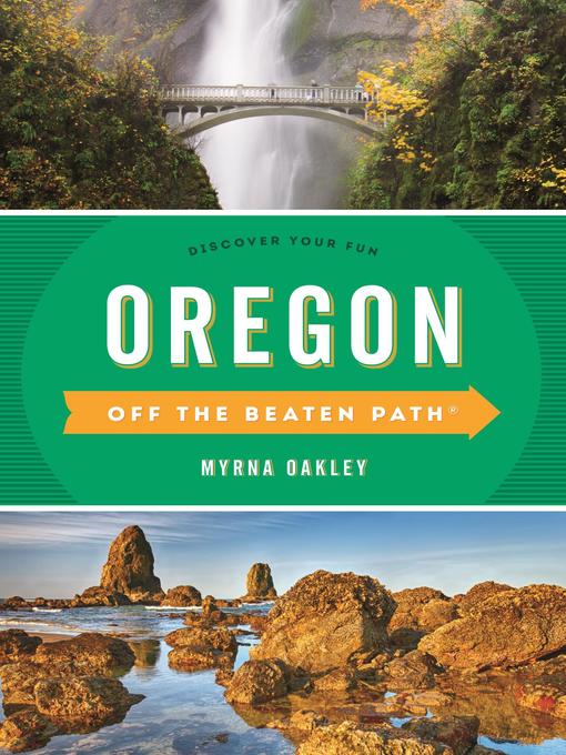 Oregon Off the Beaten Path®