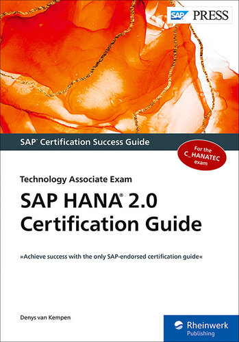 SAP HANA 2.0 Certification Guide: Technology Associate Exam