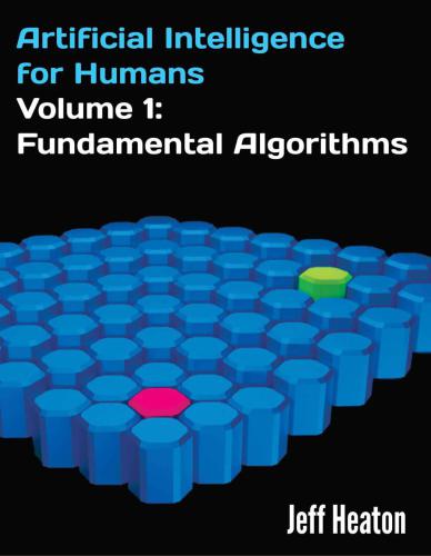 Artificial Intelligence for Humans, Volume 1